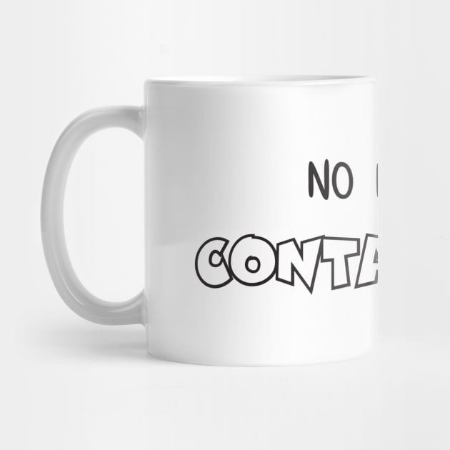 No Longer Contagious COVID by gooftees